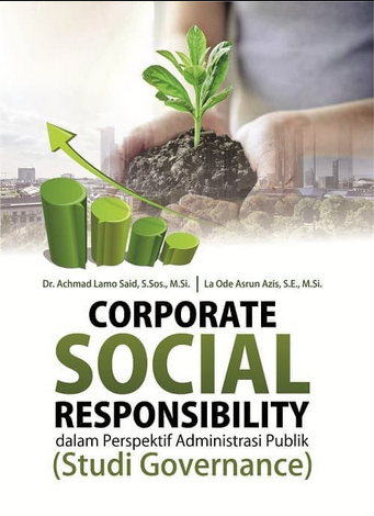 Corporate social responsibility dalam perspektif administrasi publik (studi governance)