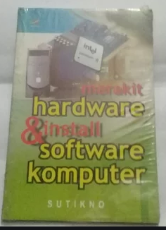 Merakit hardware dan install sofware komputer