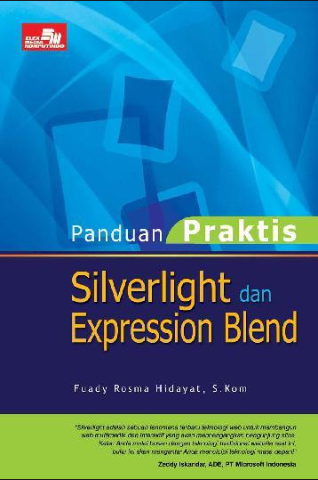 Panduan praktis silverlight dan expression blend