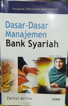 Dasar - dasar manajemen bank syariah