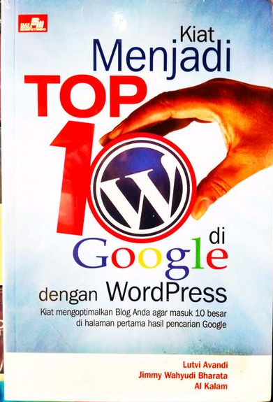 Kiat menjadi top 10 di google dengan wordpress