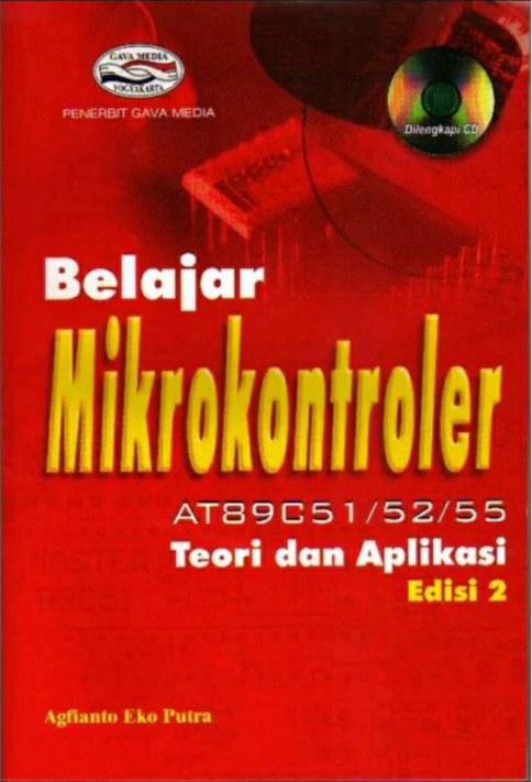 Belajar mikrokontroler AT89C51/52/55 teori dan aplikasi