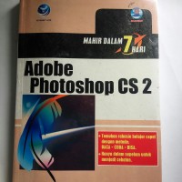 Mahir dalam 7 hari : adobe photoshop cs2