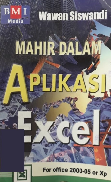 Mahir dalam aplikasi excel for office 2000-05 or xp