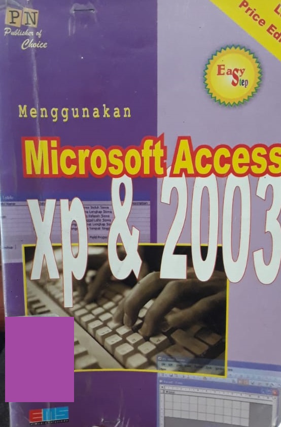 Menggunakan microsoft access xp dan 2003