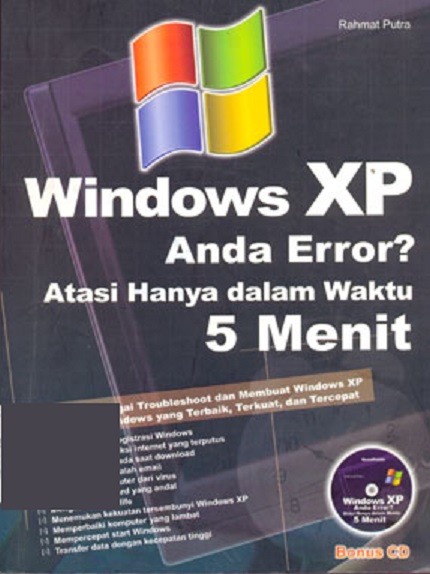 Windows xp anda error? atasi hanya dalam waktu 5 menit