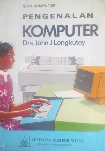 Seri komputer : pengenalan komputer