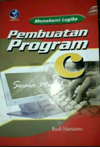 Memahami logika pembuatan program C secara mudah