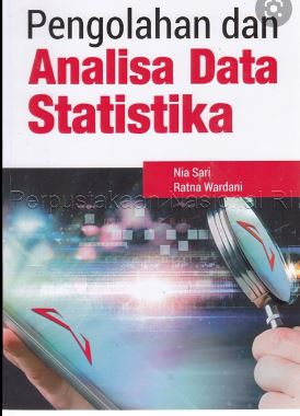 Pengolahan dan analisa data statistika