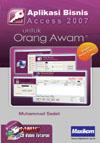 Aplikasi bisnis access 2007 untuk orang awam