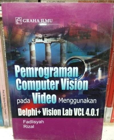 Pemrograman computer vision pada video menggunakan delphi+vision lab vcl 4.0.1
