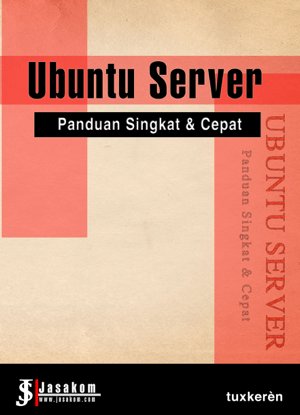Ubuntu server : panduan singkat & cepat