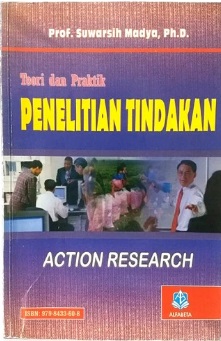 Teori dan praktik penelitian tindakan = action research