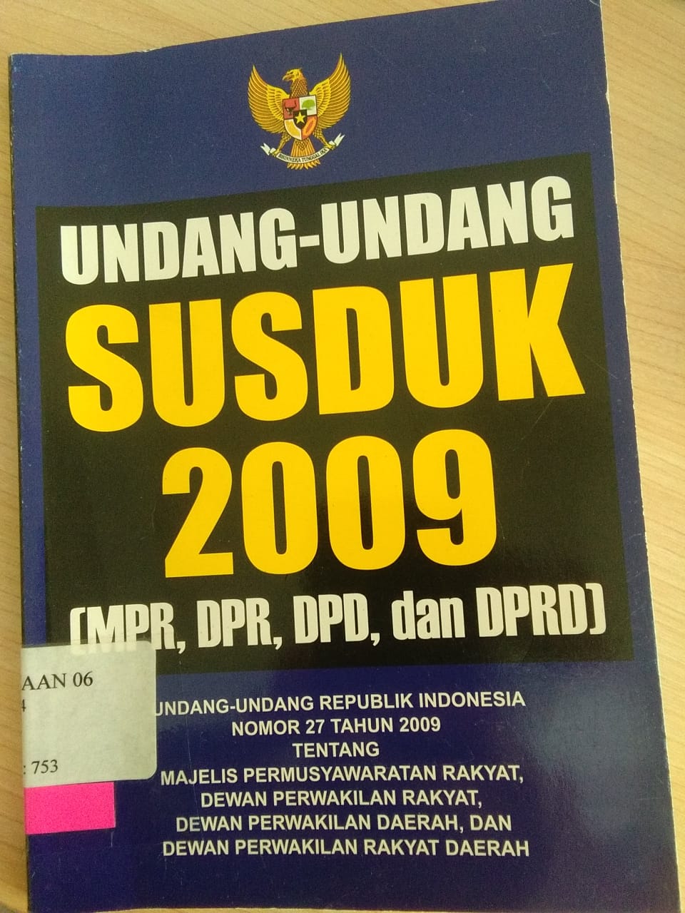 Undang-undang susduk 2009 (MPR, DPR, DPD, dan DPRD)