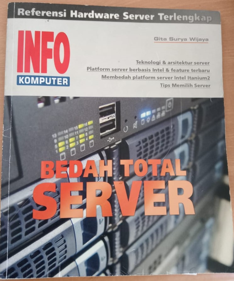 Bedah total server : referensi hardware server terlengkap