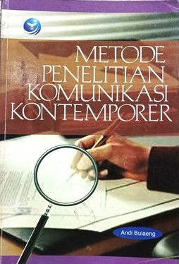 Metode Penelitian Komunikasi Kontemporer