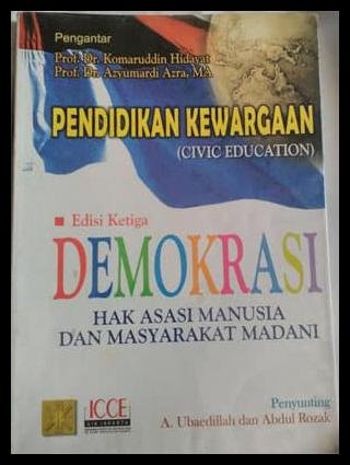 Pendidikan kewarganegaraan (civic education) : demokrasi hak asasi manusia dan masyarakat madani