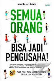 Semua orang bisa jadi pengusaha