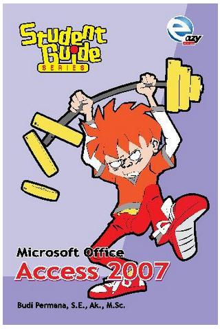 Student guide series : microsoft access
