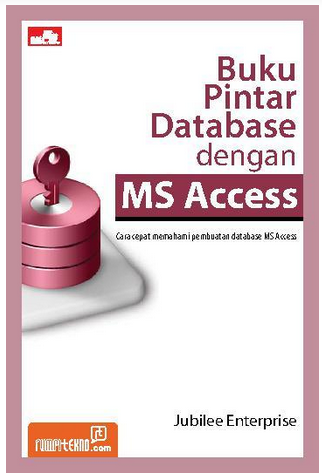 Buku pintar database dengan ms access