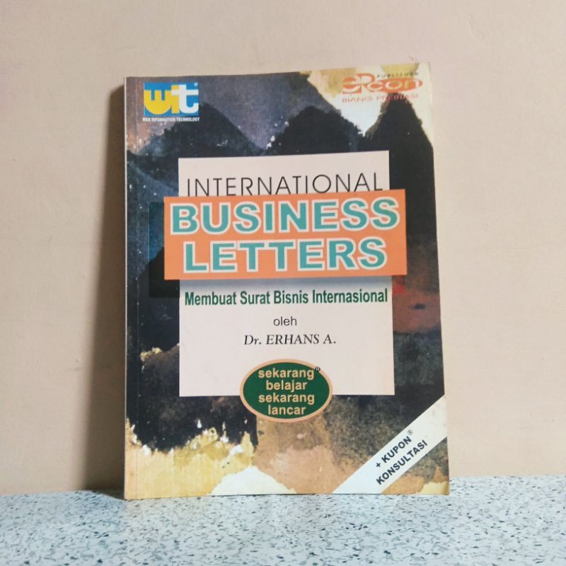 International business letters = membuat surat bisnis internasional