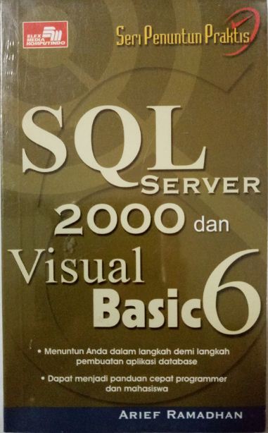 Seri penuntun praktis : SQL server 2000 dan VB6