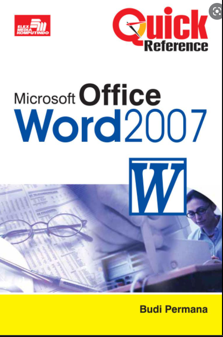 Quick reference : Microsoft office word 2007