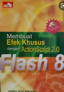 Membuat efek khusus dengan actionscript 2.0 flash 8