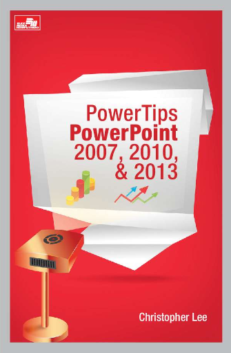 PowerTips, PowerPoint 2007, 2010, dan 2013