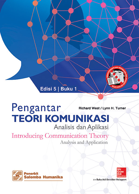 Pengantar teori komunikasi analisis dan aplikasi = Introducing communication theory analysis and application buku 1