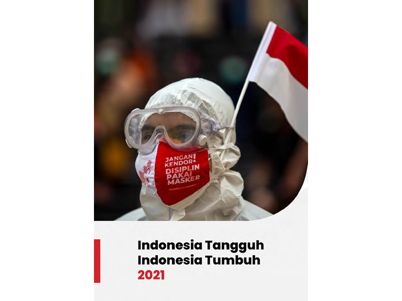Indonesia tangguh Indonesia tumbuh 2021