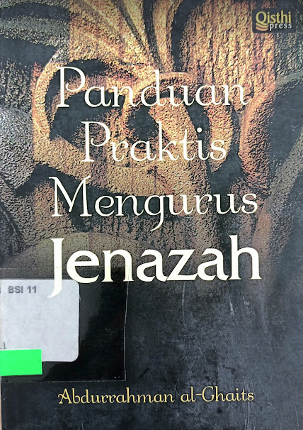 Panduan praktis mengurus jenazah