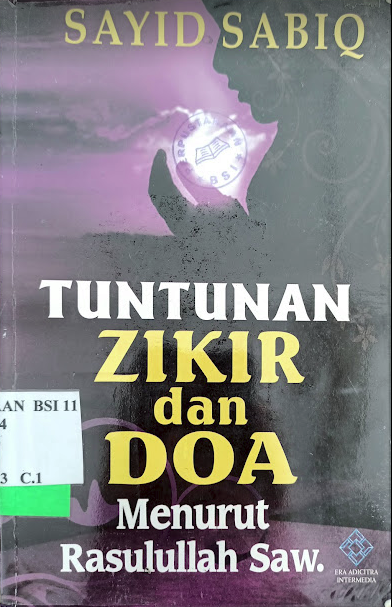 Tuntunan zikir dan doa menurut Rasullah SAW