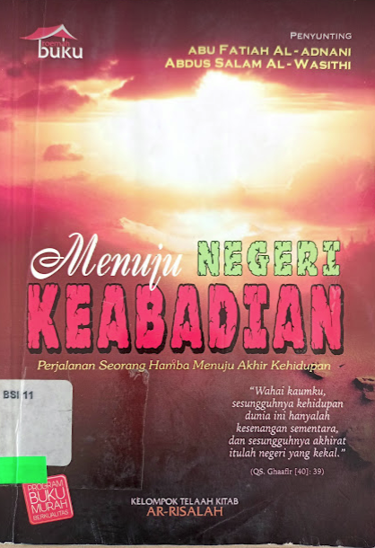 Menuju negeri keabadian : perjalanan seorang hamba menuju akhir kehidupan
