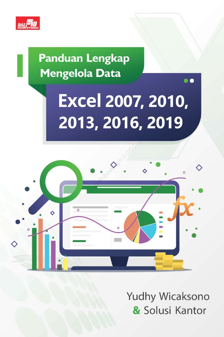Panduan lengkap mengelola data 2007, 2010, 2013, 2016, 2019