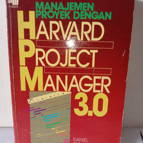 Manajemen Proyek Dengan Hardvard Project Manager 3.0