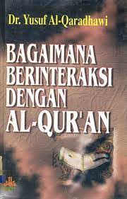 Bagaimana berinteraksi dengan al quran