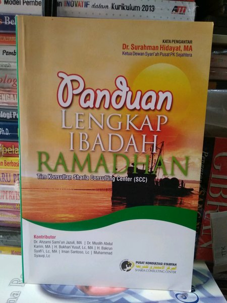Panduan lengkap ibadah ramadhan by surahman hidayat