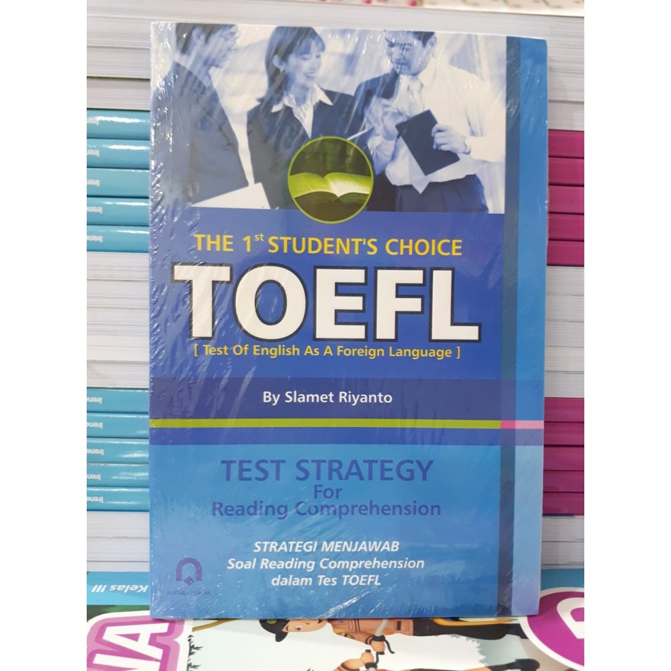 The 1st student's choice toefl : test strategy for reading comprehension