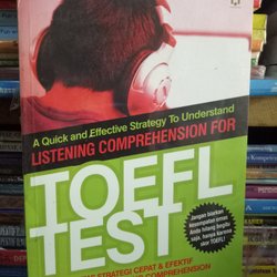 A quick and eEffective strategy to understand listening comprehension for toefl test