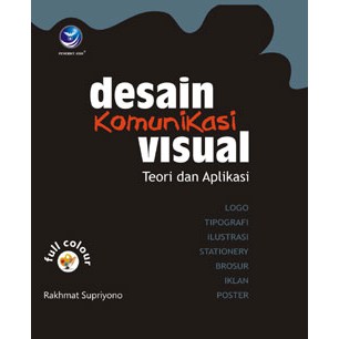 Desain komunikasi visual teori dan aplikasi
