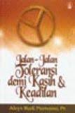 Jalan - jalan toleransi demi kasih dan keadilan