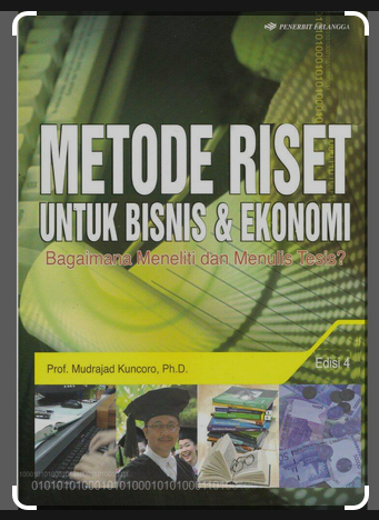 Metode riset untuk bisnis dan ekonomi : bagaimana meneliti dan menulis tesis