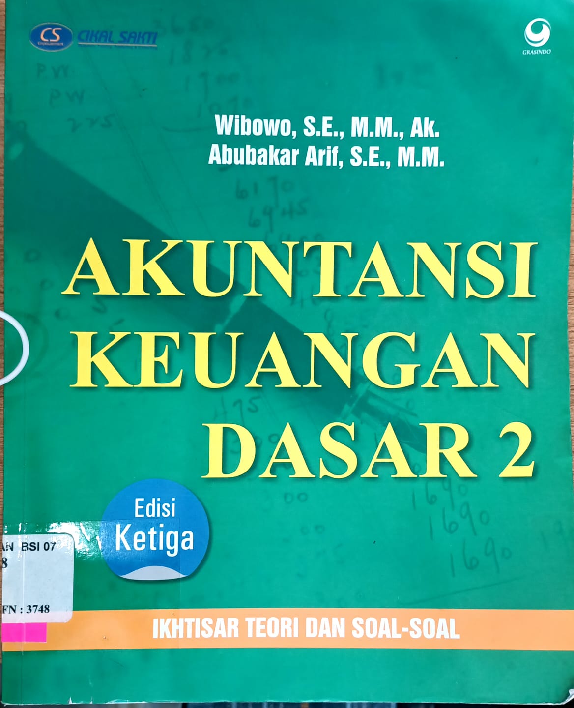 Akuntansi keuangan dasar 2 : ikhtisar teori dan soal-soal