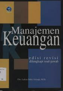 Manajemen Keuangan : edisi revisi dilengkapi soal-jawab