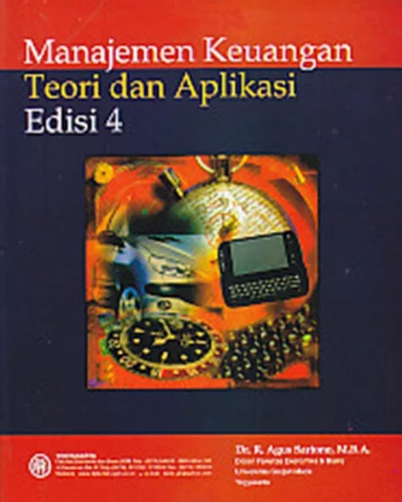 Manajemen keuangan : teori dan aplikasi