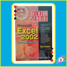 Belajar sendiri microsoft excel 2002 : microsoft  office xp