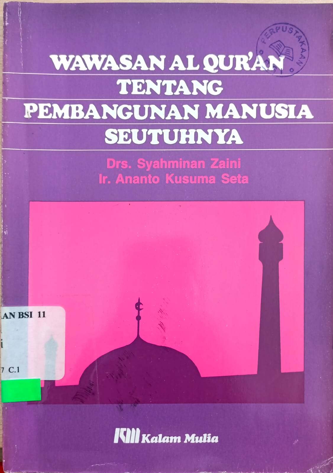 Wawasan Al-Quran tentang pembangunan manusia seutuhkan