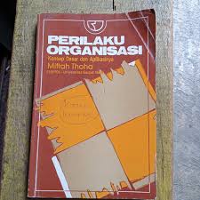 Perilaku organisasi : konsep dasar aplikasinya
