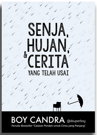 Senja, hujan dan cerita yang telah usai